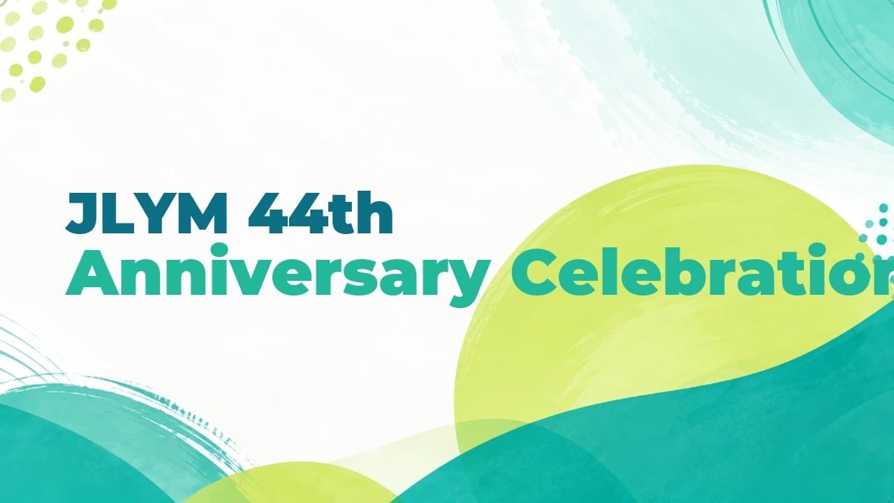 JLYM 44th Anniversary Celebration