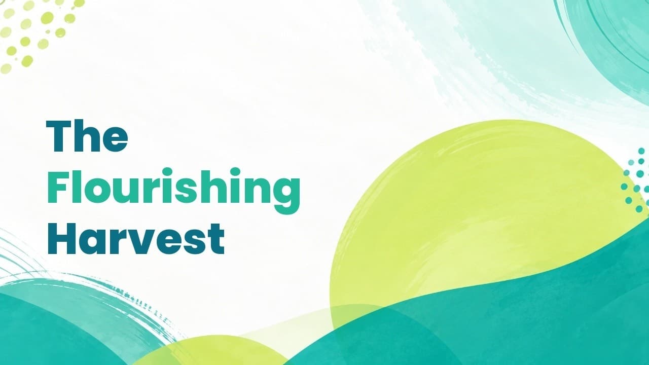 The Flourishing Harvest | August 02, 2026